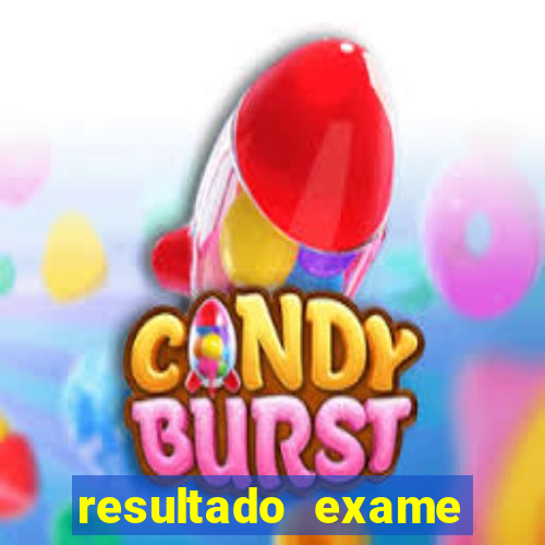 resultado exame eliel figueiredo