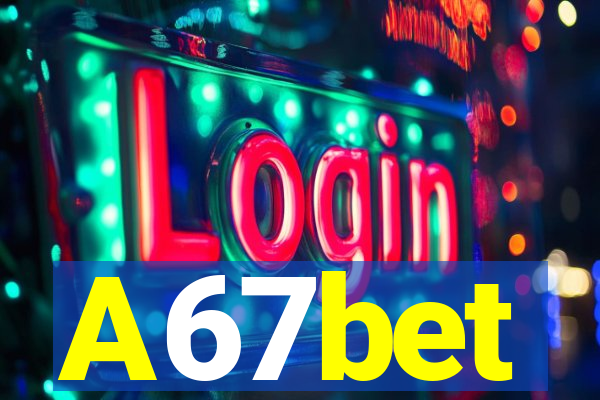 A67bet