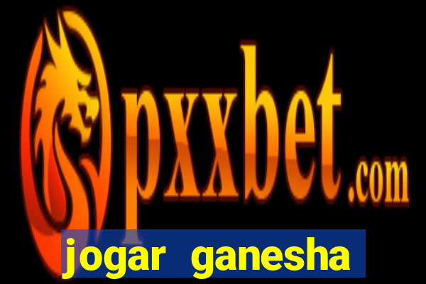 jogar ganesha fortune demo