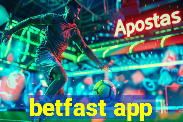 betfast app
