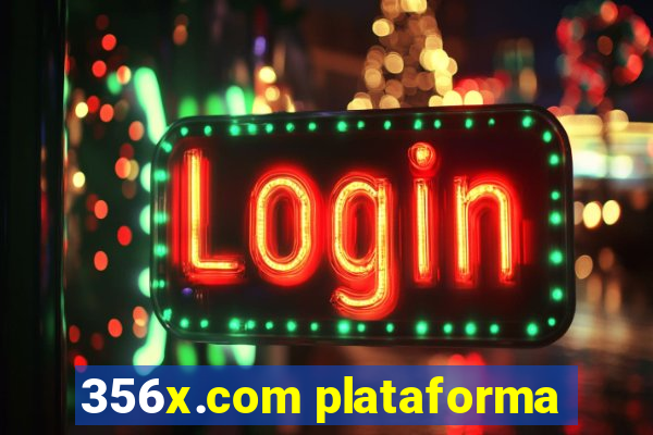 356x.com plataforma