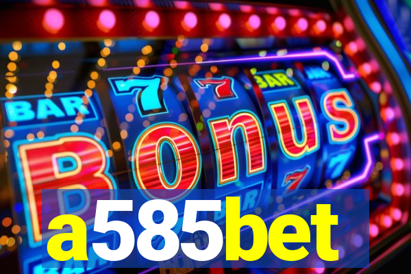 a585bet