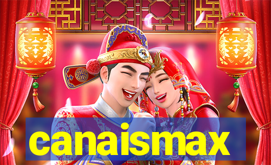 canaismax