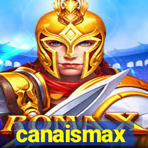 canaismax