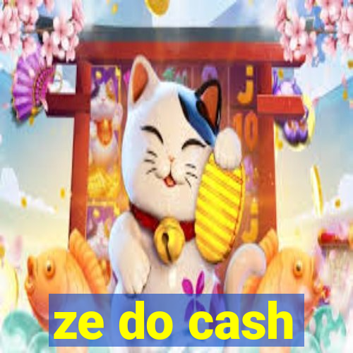 ze do cash
