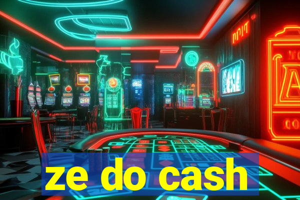 ze do cash
