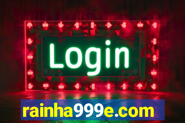 rainha999e.com