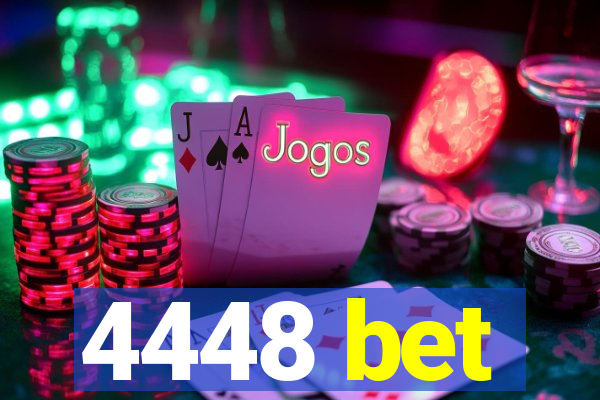 4448 bet