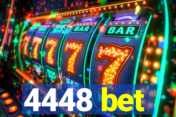 4448 bet