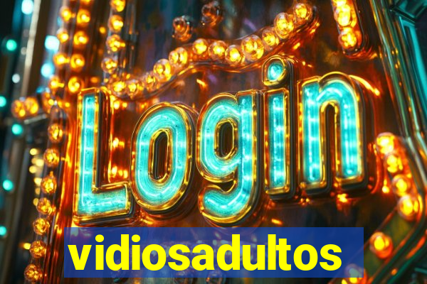 vidiosadultos