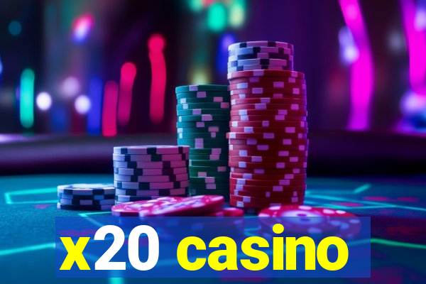 x20 casino