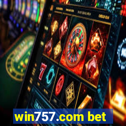 win757.com bet