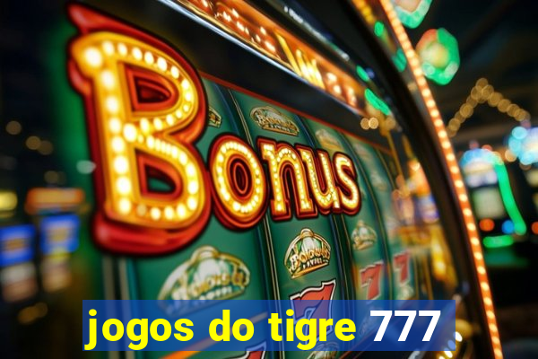 jogos do tigre 777