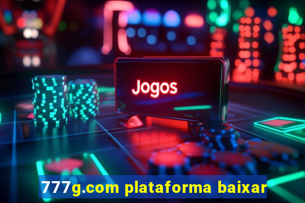 777g.com plataforma baixar