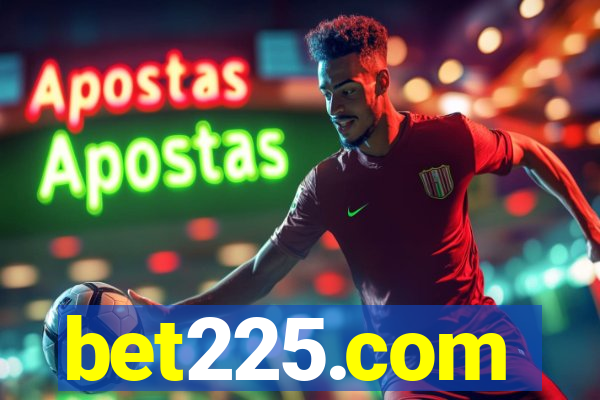 bet225.com