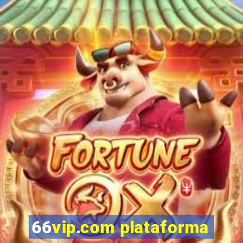 66vip.com plataforma