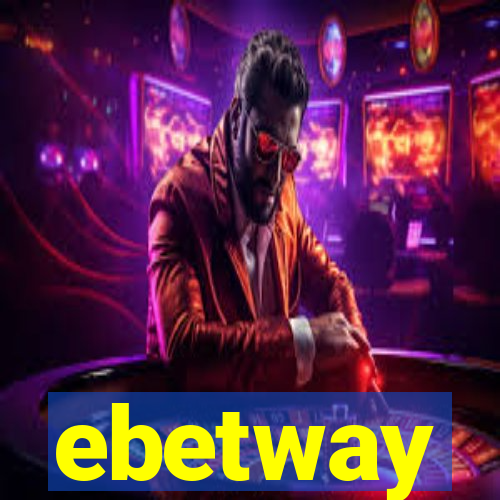 ebetway