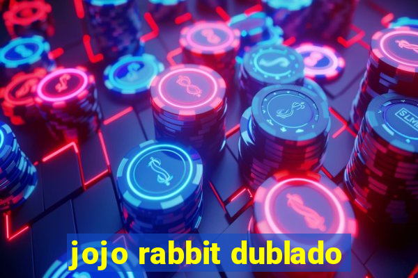 jojo rabbit dublado