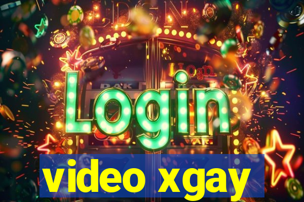 video xgay
