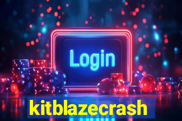 kitblazecrash