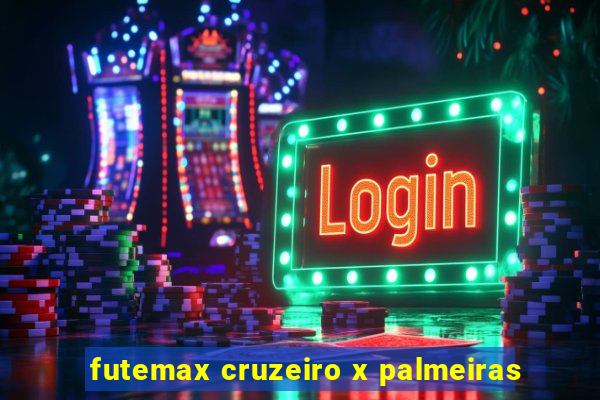 futemax cruzeiro x palmeiras