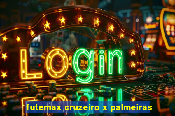 futemax cruzeiro x palmeiras