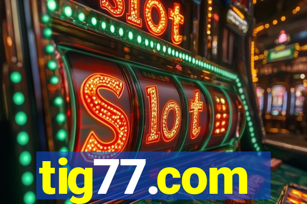 tig77.com