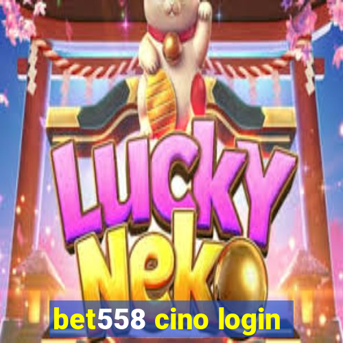 bet558 cino login