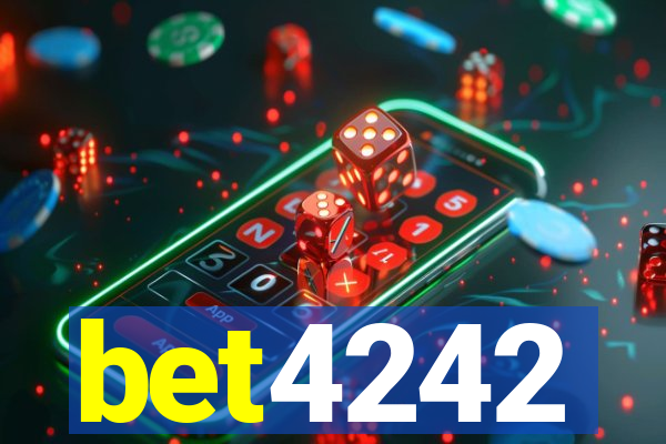 bet4242