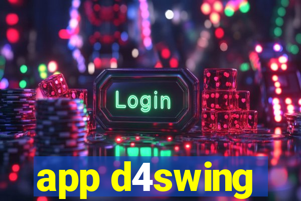 app d4swing