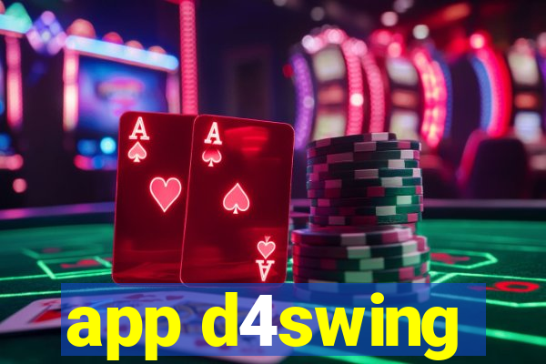 app d4swing
