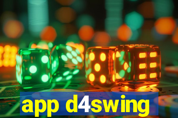 app d4swing