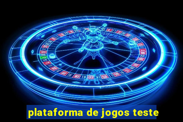 plataforma de jogos teste
