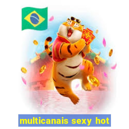 multicanais sexy hot