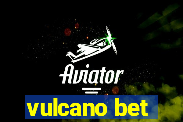vulcano bet