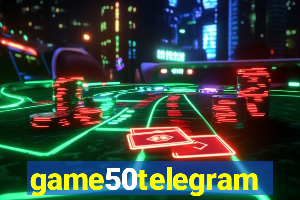 game50telegram