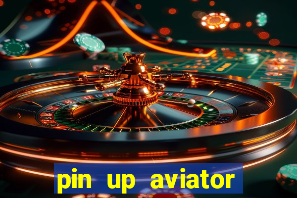 pin up aviator promo code
