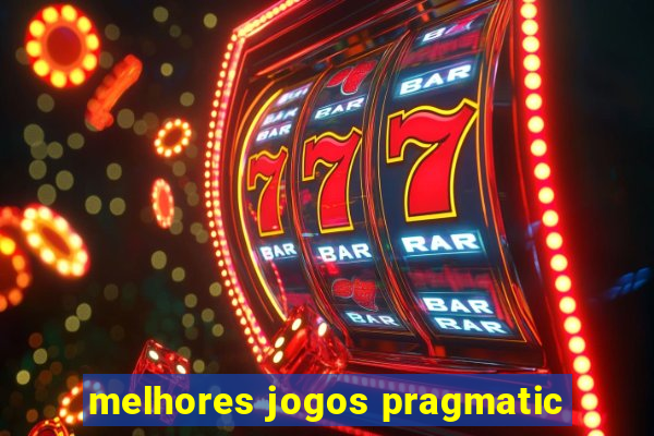 melhores jogos pragmatic