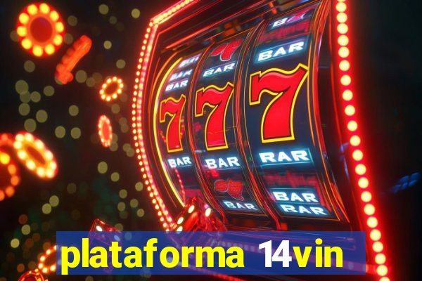 plataforma 14vin