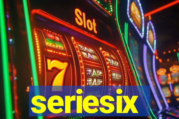 seriesix