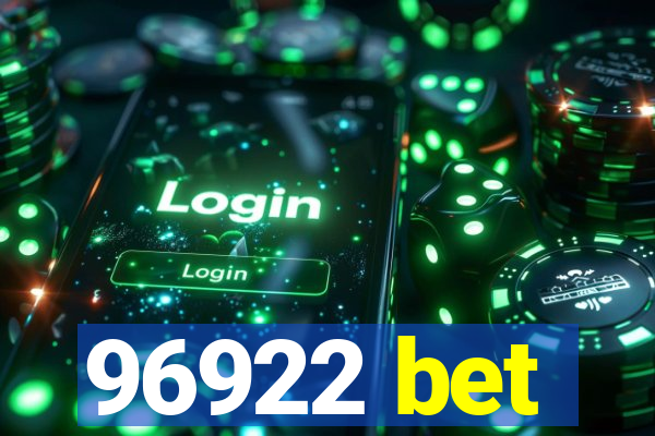 96922 bet