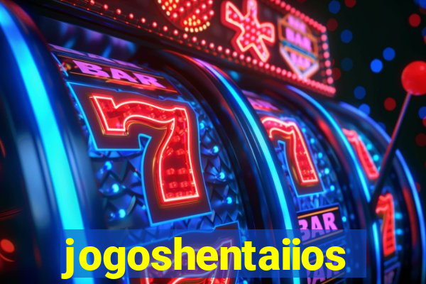 jogoshentaiios