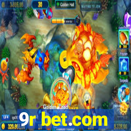 9r bet.com