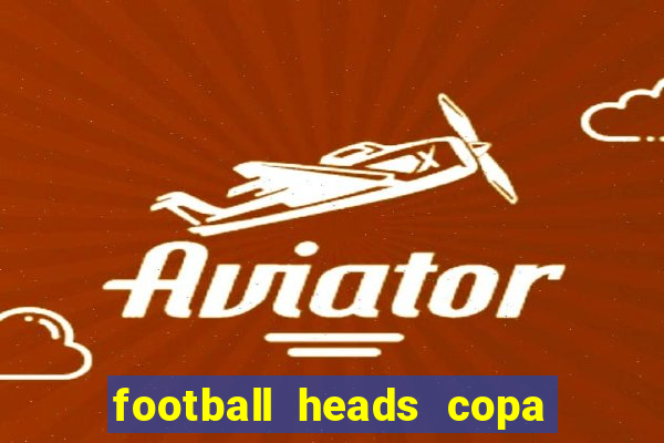 football heads copa libertadores 2015