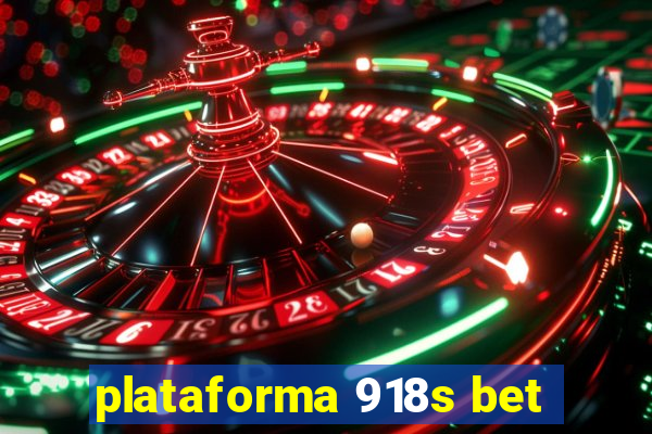plataforma 918s bet