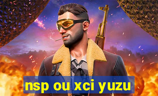 nsp ou xci yuzu