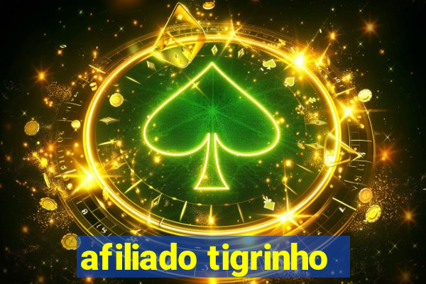 afiliado tigrinho