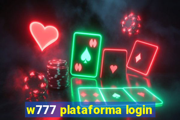 w777 plataforma login