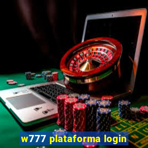w777 plataforma login