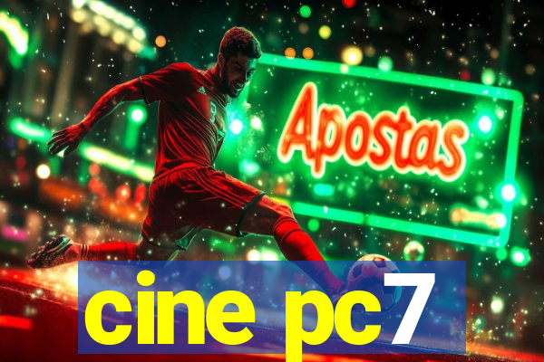cine pc7